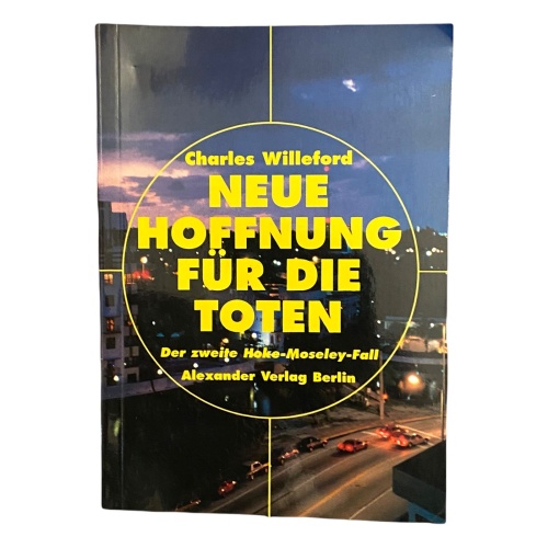 291 NEUE HOFFNUNG FÜR DIE TOTEN Der zweiter Hoke-Moseley Fall