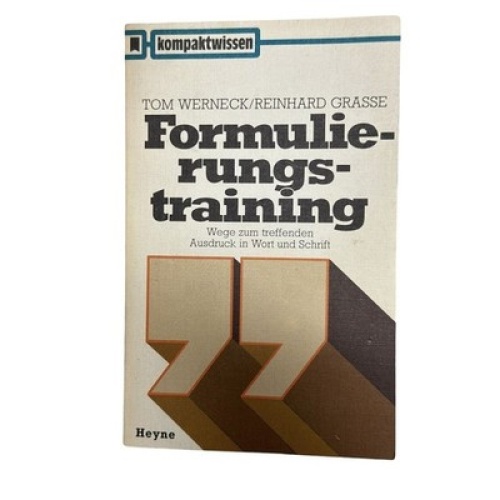 1730 Tom Werneck Reinhard Grasse FORMULIERUNGSTRAINING