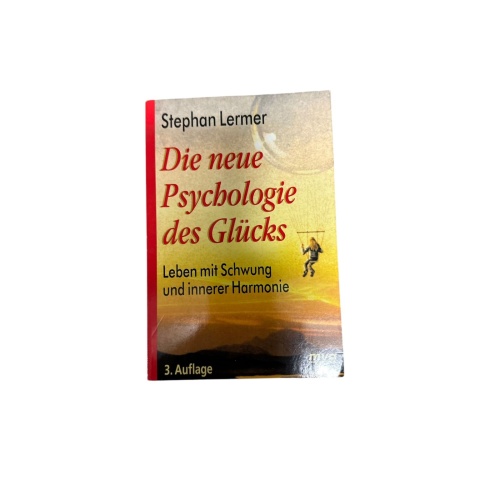 6689 Stephan Lermer DIE NEUE PSYCHOLOGIE DES GLÜCKS +Abb
