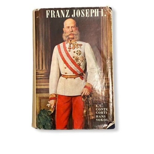 35 Hans Sokol Conte Corti  KAISER FRANZ JOSEPH I I I Weltkrieg