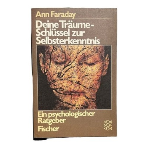 6375 Ann Faraday DEINE TRÄUME - SCHLÜSSEL ZUR SELBSTERKENNTNIS e. psycholog