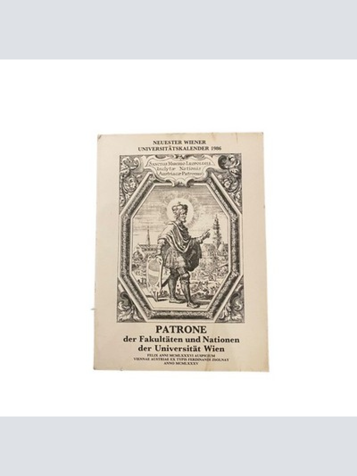 3742 NEUESTER WR. UNIVERSITÄTSKALENDER 1986 PATRONE D. FAKULTÄTEN U. NATIONEN..