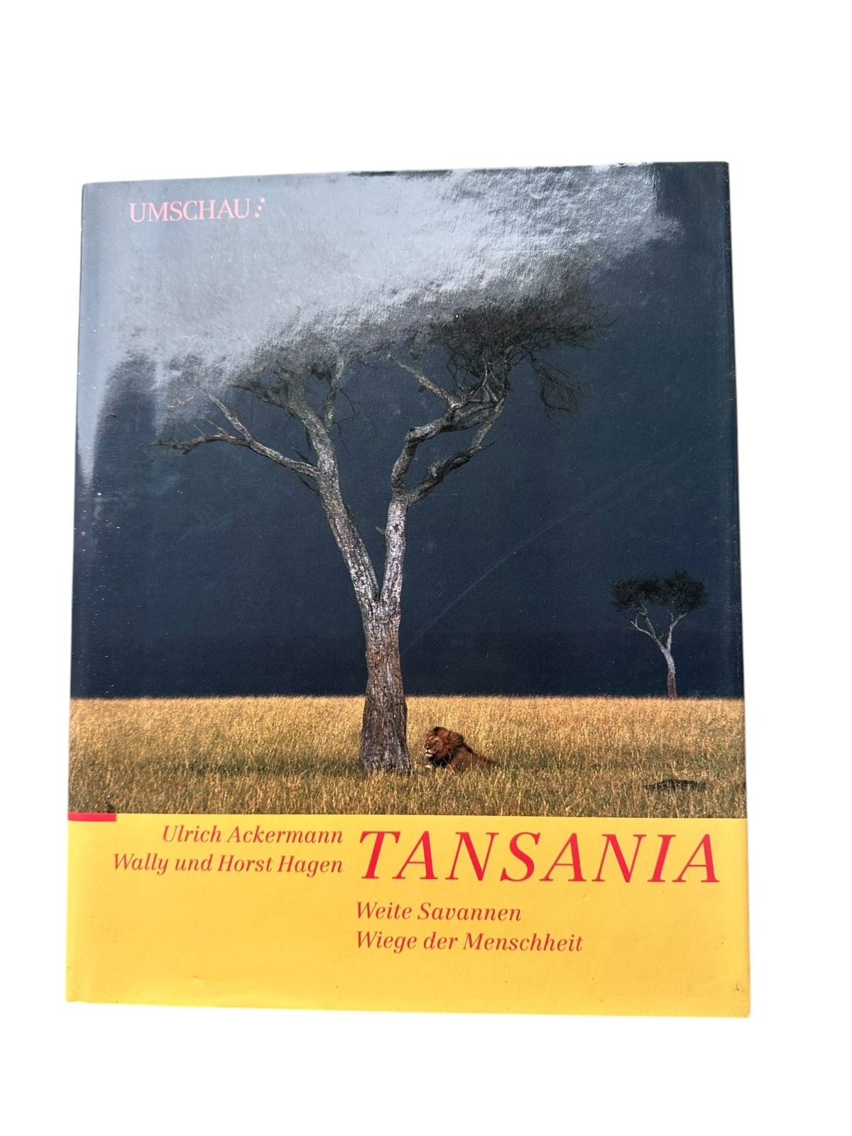 6663 Ulrich Ackermann TANSANIA. WEITE SAVANNEN, WIEGE DER MENSCHHEIT HC +Abb