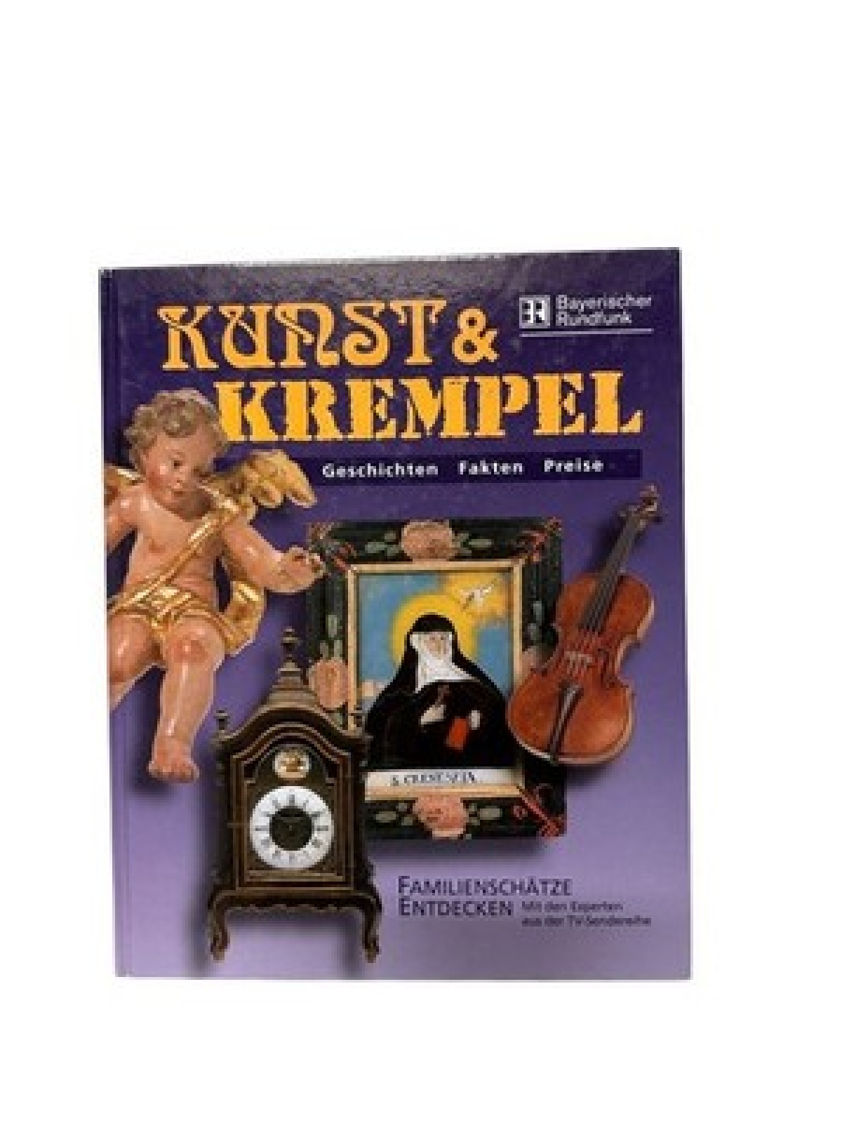 1702 KUNST & KREMPEL FAMILIENSCHÄTZE ENTDECKEN MIT DEM EXPERTEN TV-SENDEREIHE