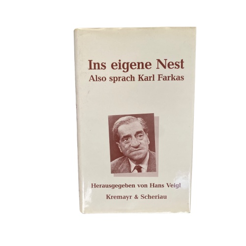 Karl Farkas INS EIGENE NEST Sketches, Bilanzen, Doppelconférencen HC +Abb