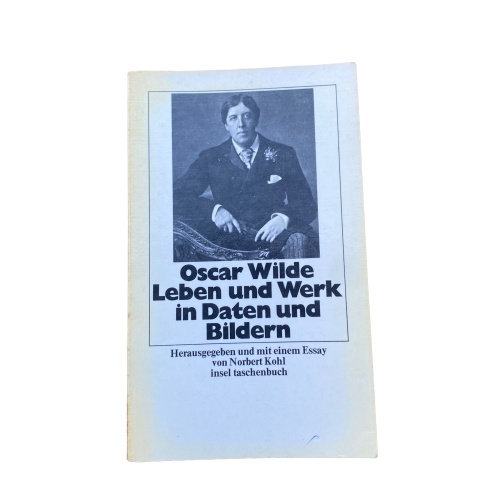 Norbert(Hrsg.) Kohl OSCAR WILDE - LEBEN UND WERK IN DATEN UND BILDERN
