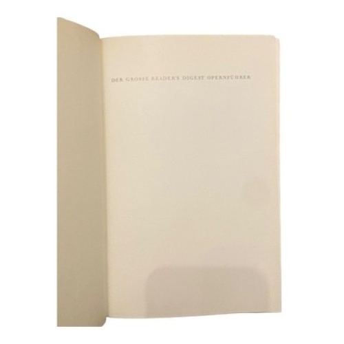 864 Kurt Honolka DER GROSSE READER´S DIGEST OPERNFÜHRER HC