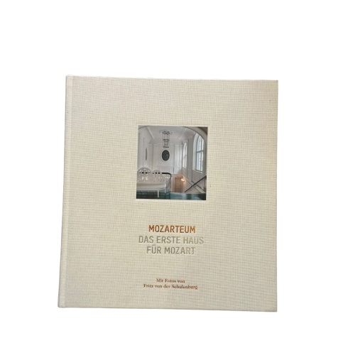 7421 Sabine Greger-Amanshauser (Red.) MOZARTEUM: DAS ERSTE HAUS FÜR MOZART
