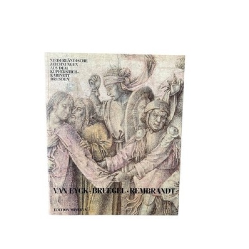 4486 VAN EYCK, BRUEGEL, REMBRANDT. NIEDERLÄNDISCHE ZEICHNUNGEN DES 15. BIS JA