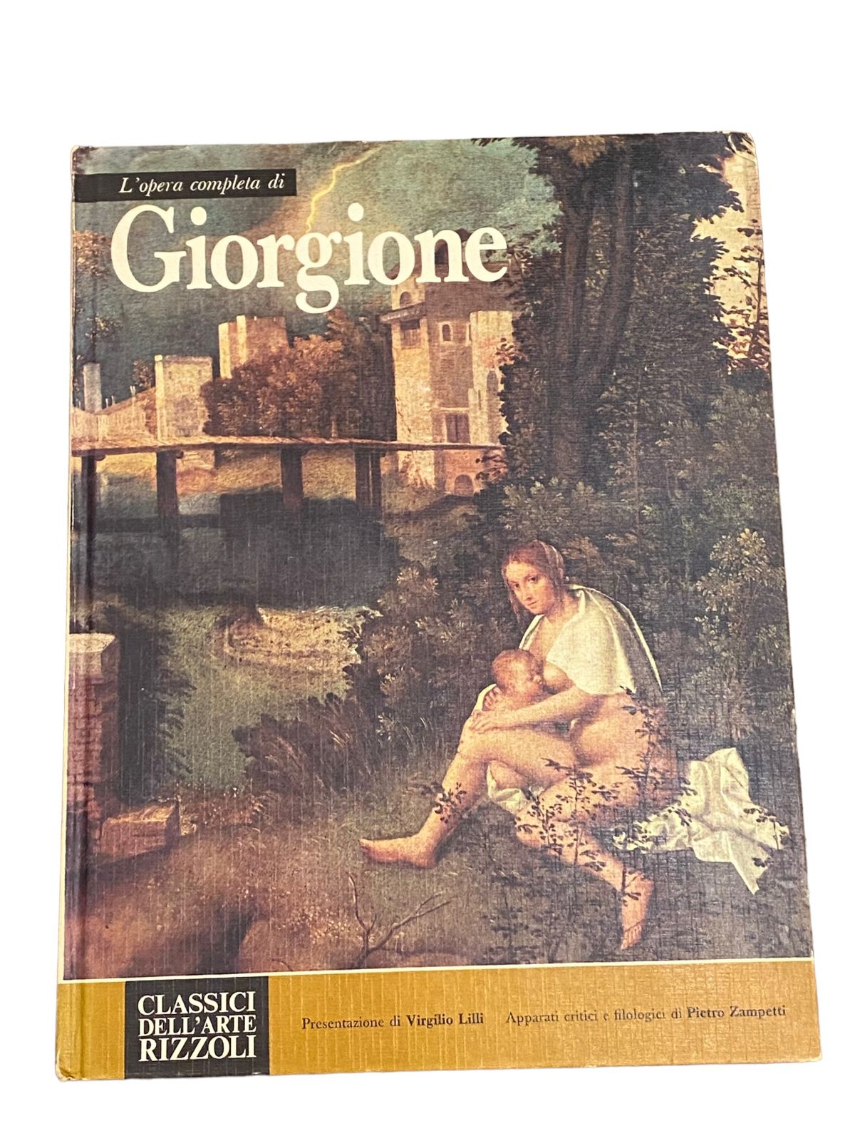 4912 Virgilio Lilli (pres.) L'OPERA COMPLETA DI GIORGIONE HC +Abb