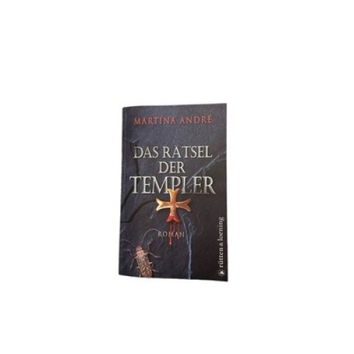 7242 Martina André DAS RÄTSEL DER TEMPLER: ROMAN Rütten&Loening