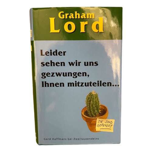 697 Graham Lord LEIDER SEHEN WIR UNS GEZWUNGEN IHNEN MITZUTEILEN ...