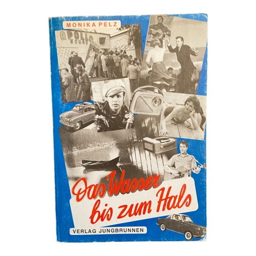 487 Monika Pelz DAS WASSER BIS ZUM HALS SEHR GUTER ZUSTAND!