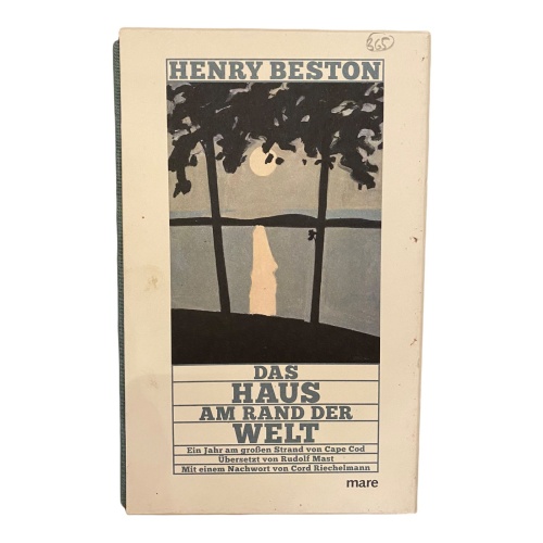 Henry Beston DAS HAUS AM RAND DER WELT ein Jahr am großen Strand von Cape Cod HC