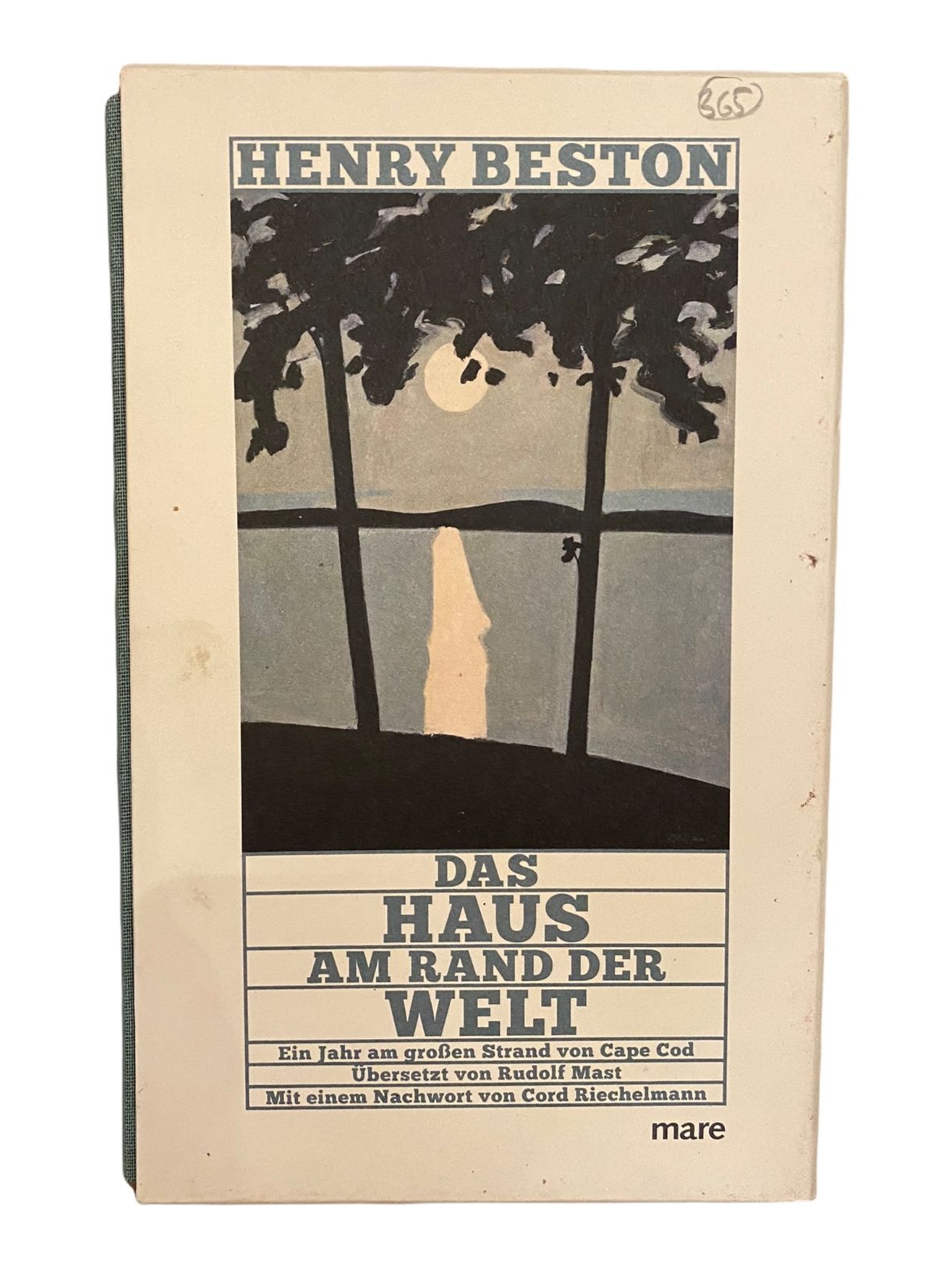 Henry Beston DAS HAUS AM RAND DER WELT ein Jahr am großen Strand von Cape Cod HC