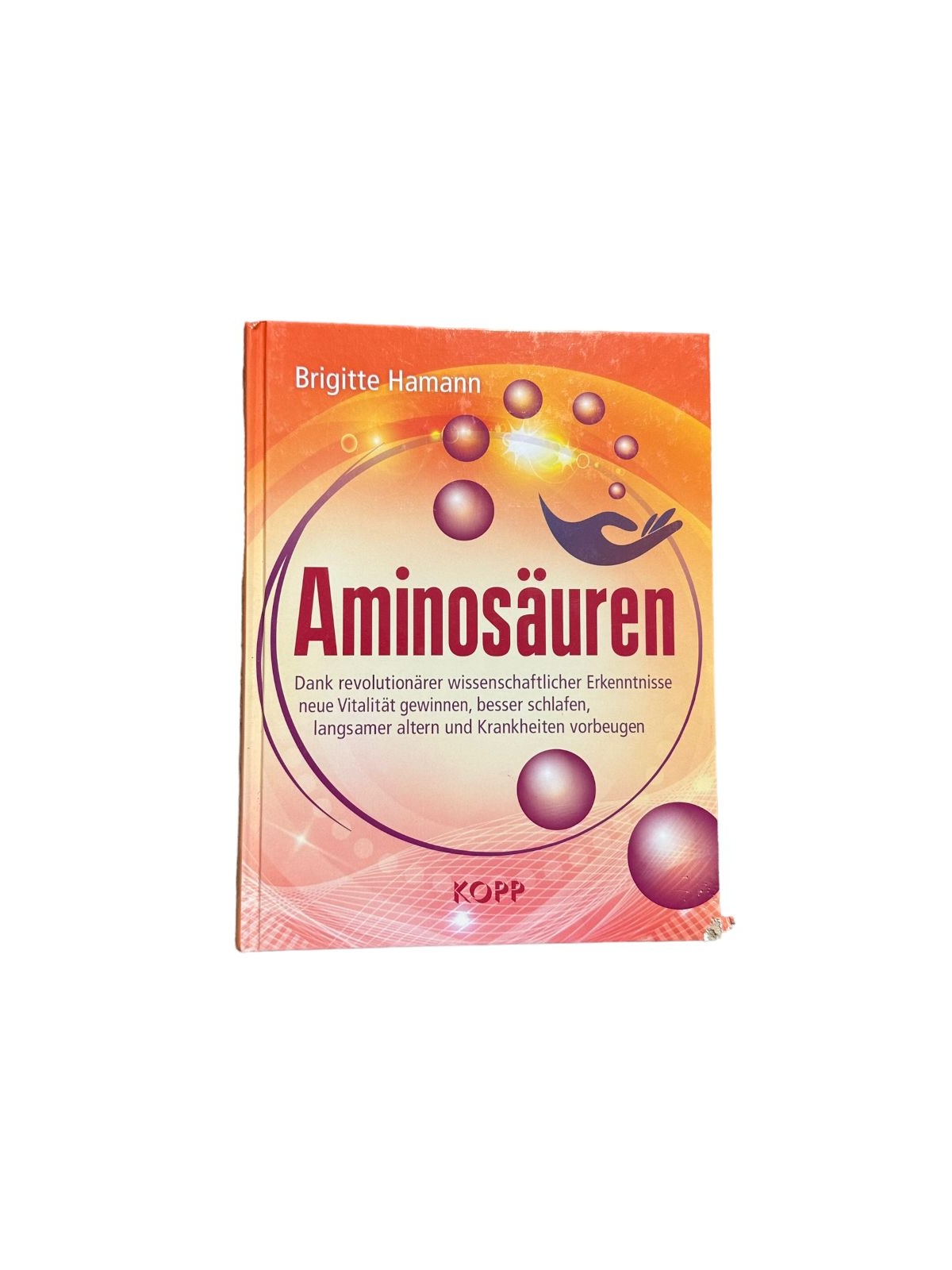6406 Brigitte Hamann AMINOSÄUREN dank revolutionärer wissenschaftlicher Erke