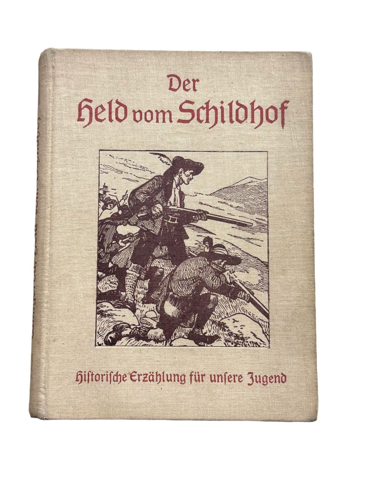 4862 L. Willigerod DER HELD VOM SCHILDHOF. MIT 9 VOLLBILDERN SOWIE 20 TEXILLUST
