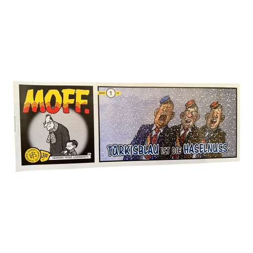 1200 Scherz & Schund Fabrik MOFF. TÜRKISBLAU  IST DIE HASELNUSS Band 1