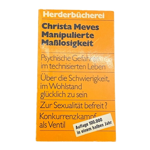2682 Meves MANIPULIERTE MASSLOSIGKEIT PSYCH. GEFAHREN IM TECHNISIERTEN LEBEN