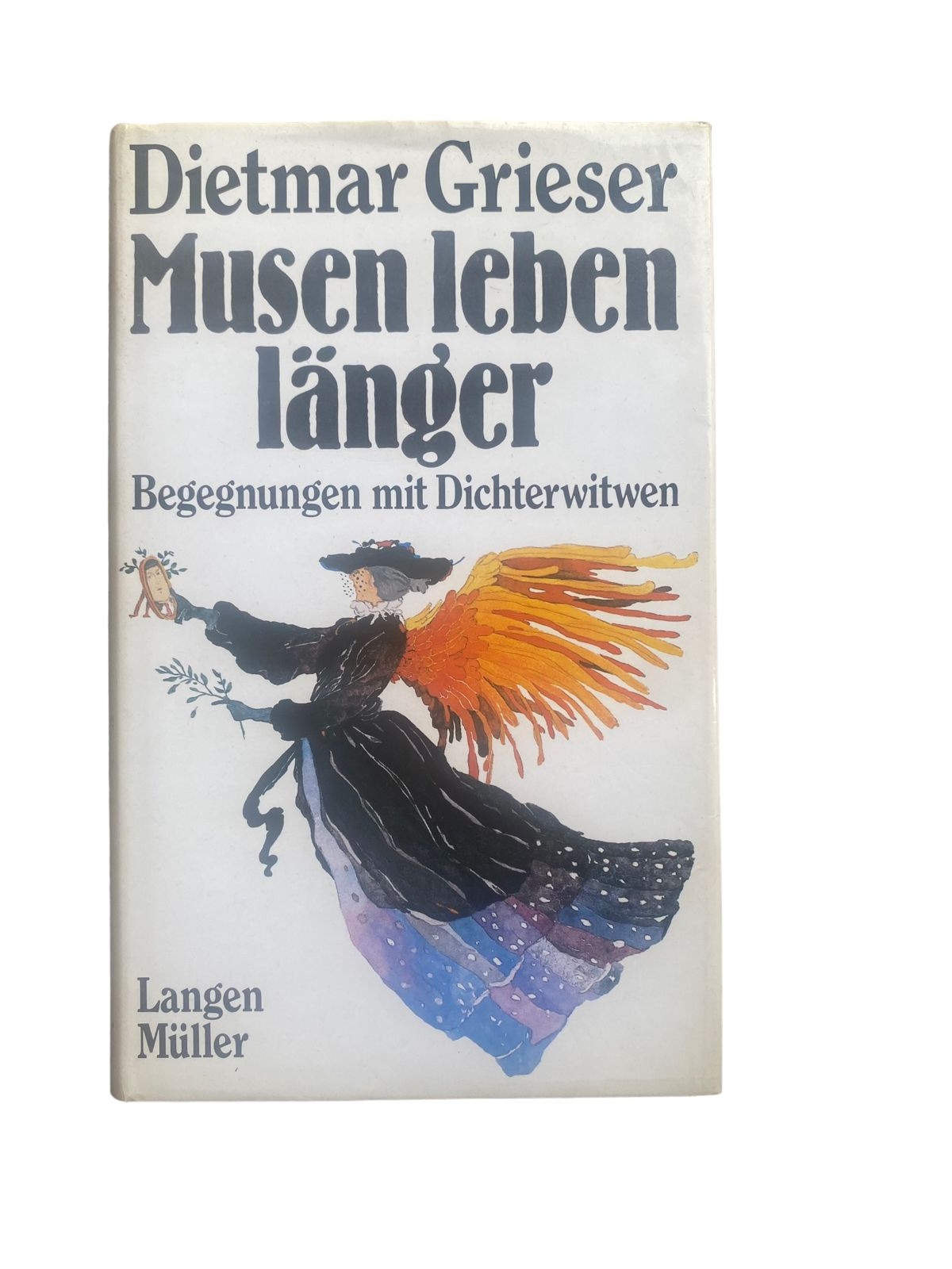 4567 Dietmar Grieser MUSEN LEBEN LÄNGER. BEGEGNUNGEN MIT DICHTERWITWEN HC +Abb