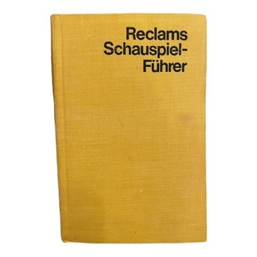 1810 RECLAMS SCHAUSPIELFÜHRER (SCHAUSPIEL-FÜHRER) HC +Abb