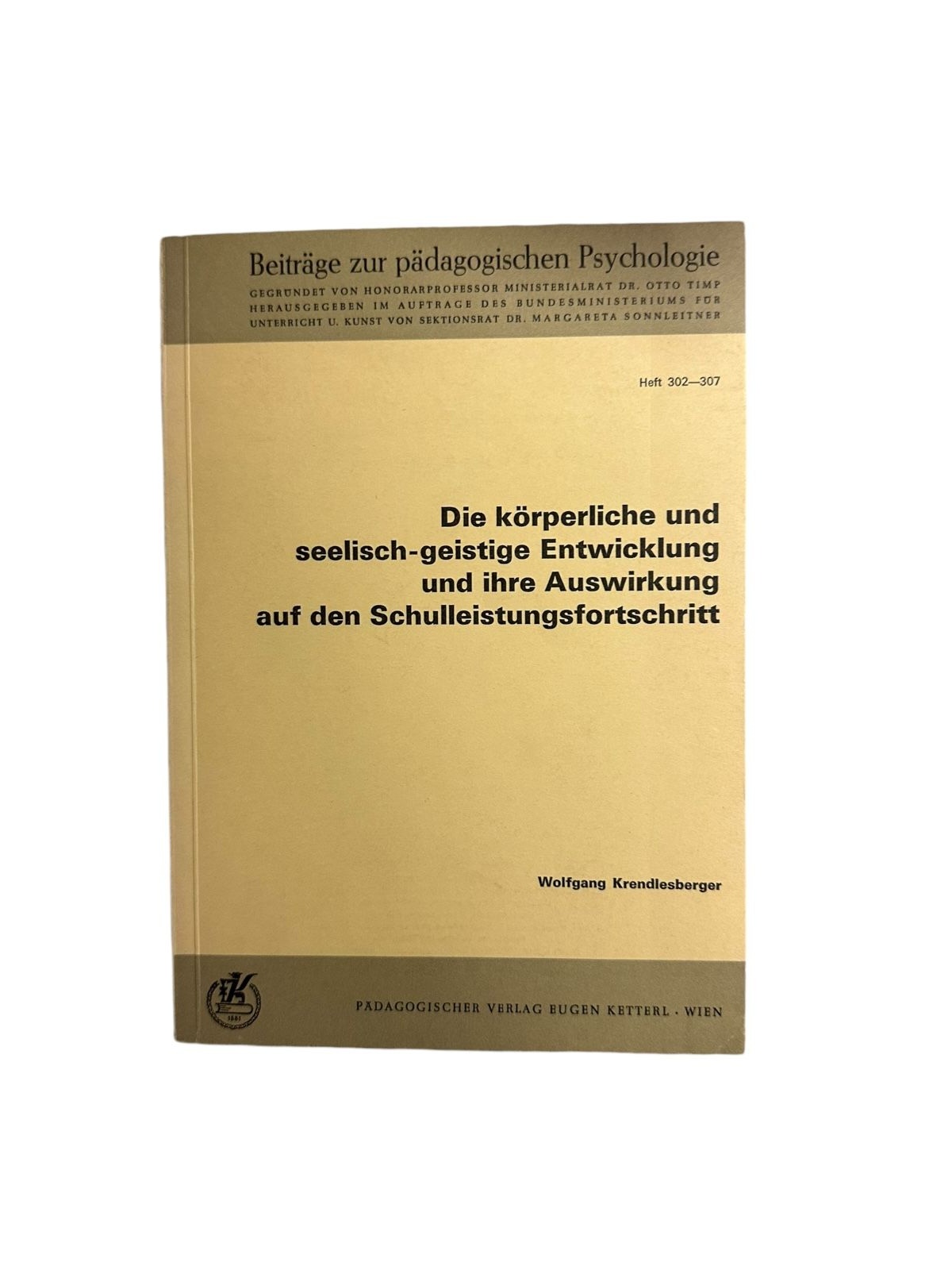 2300 Krendlesberger D. KÖRPERL U SEELISCH-GEISTIGE ENTWICKLG U IHRE AUSWIRKG...