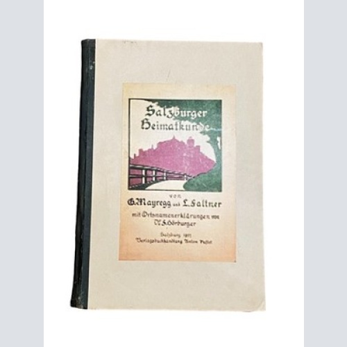 2668 Georg Mayregg SALZBURGER HEIMATKUNDE HC +Abb Pustet Verlag