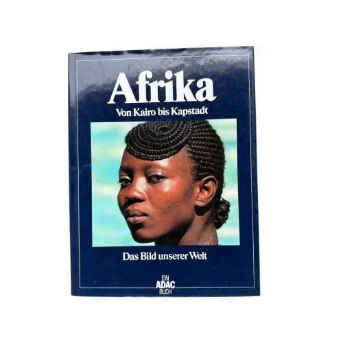 6657 unbekannt DAS BILD UNSERER WELT, BAND 4: AFRIKA: VON KAIRO BIS KAPST