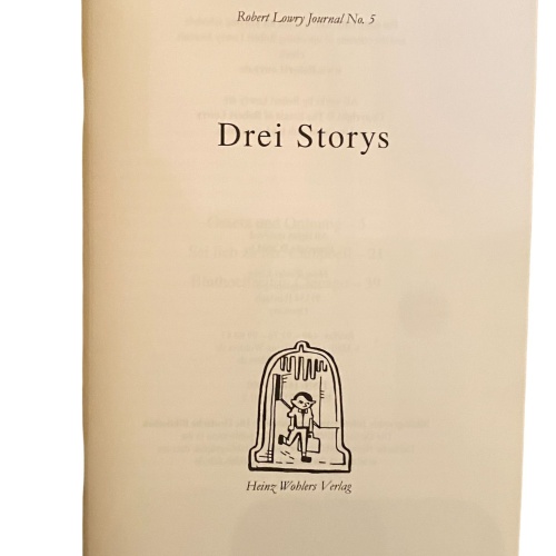 2326 Robert Lowry DREI STORYS ROBERT LOWRY JOURNAL NO. 5 +Ilus