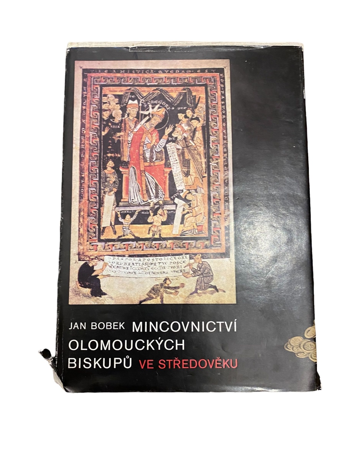 2989 Jan Bobek MINCOVNICTVI OLOMOUCKYCH BISKUPU VE STREDOVEKU HC +Abb