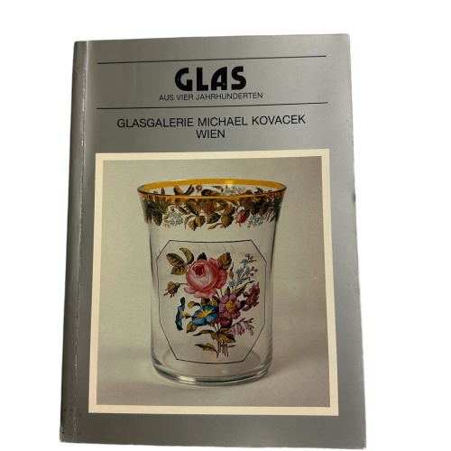 130 AA Glasgalerie Michael Kovacek GLAS AUS VIER JAHRHUNDERTEN