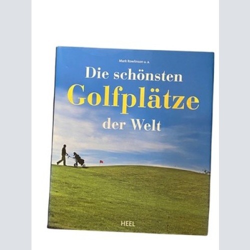 1965 Mark Rowlinson DIE SCHÖNSTEN GOLFPLÄTZE DER WELT HC +Abb