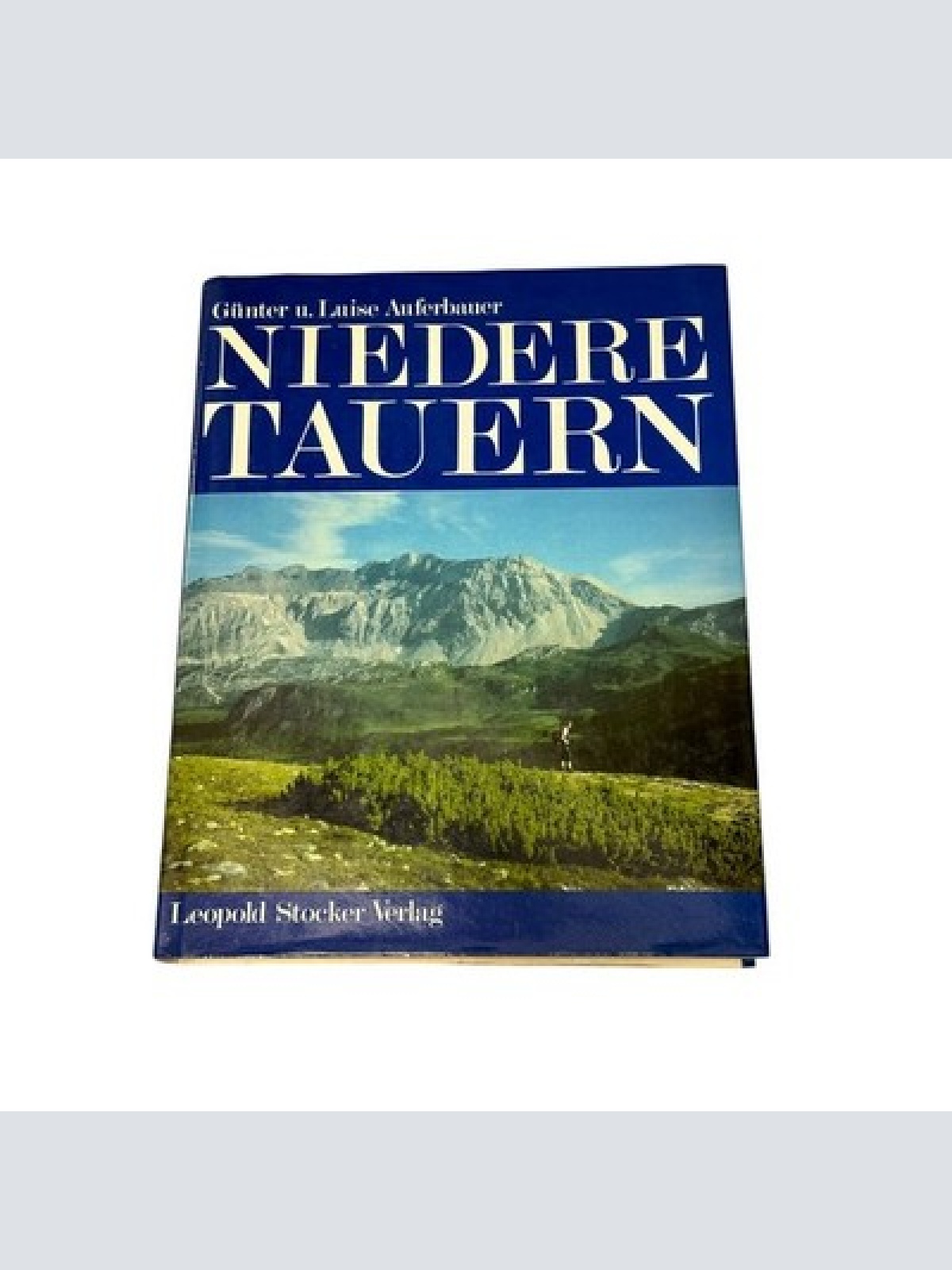 8710 Günter Auferbauer NIEDERE TAUERN HC +Abb