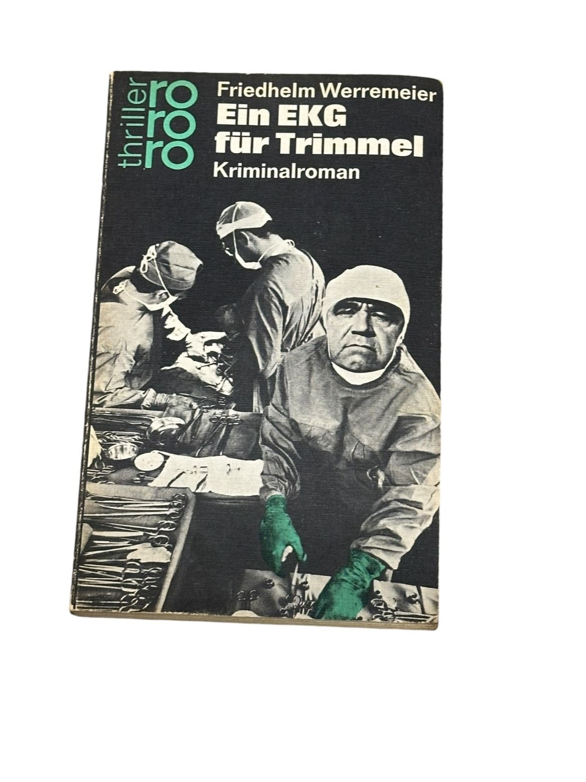 7310 Friedhelm Werremeier EIN EKG FÜR TRIMMEL rororo Verlag