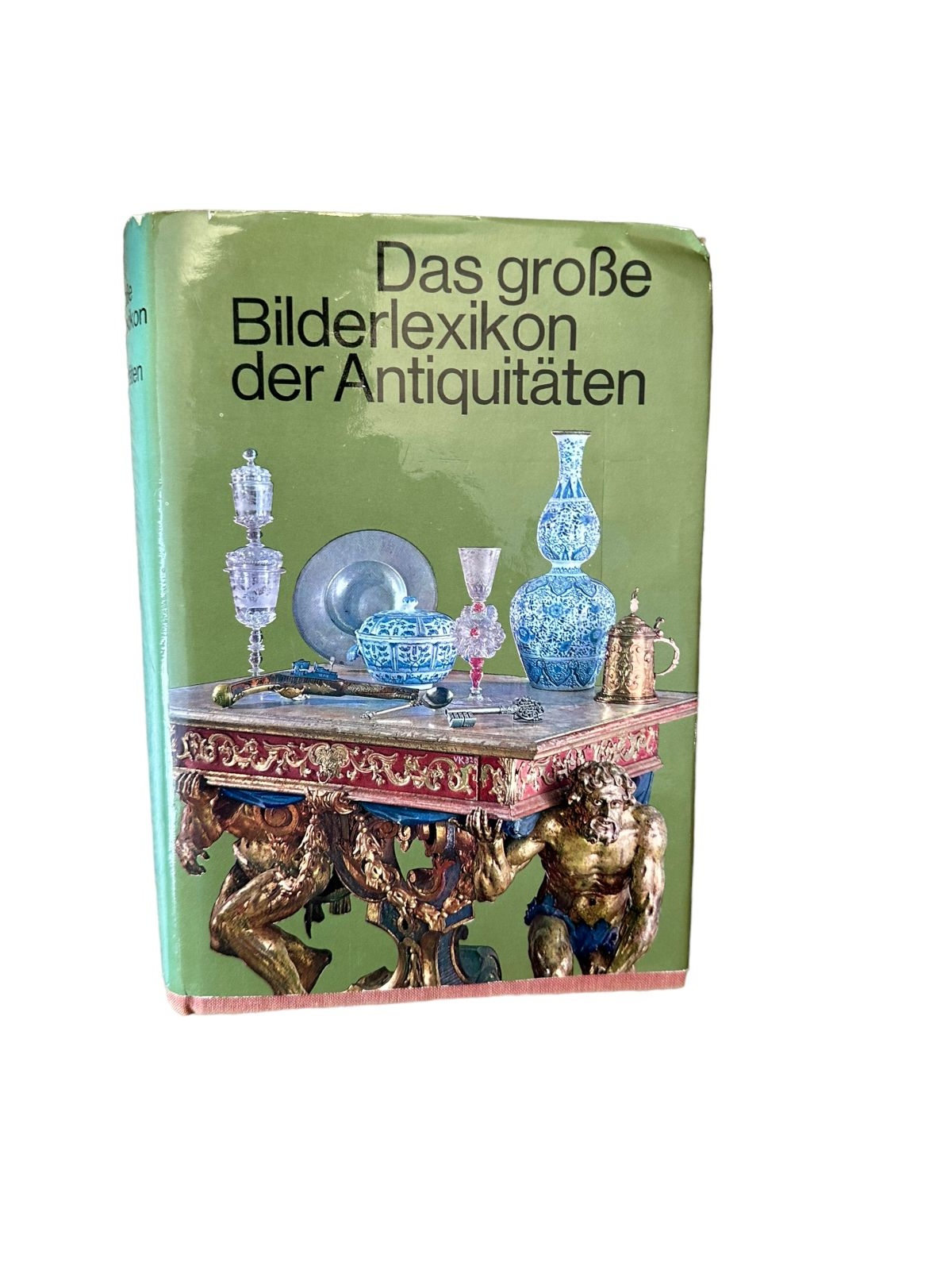 6307 Antiquitäten DAS GROSSE BILDERLEXIKON DER ANTIQUITÄTEN. HC +Abb