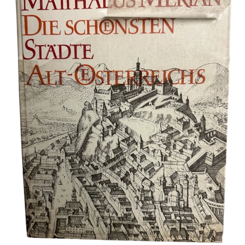 6705 Merian Matthaeus DIE SCHÖNSTEN STÄDTE ALT-ÖSTERREICHS AUS DER ARCHONTOLOGI