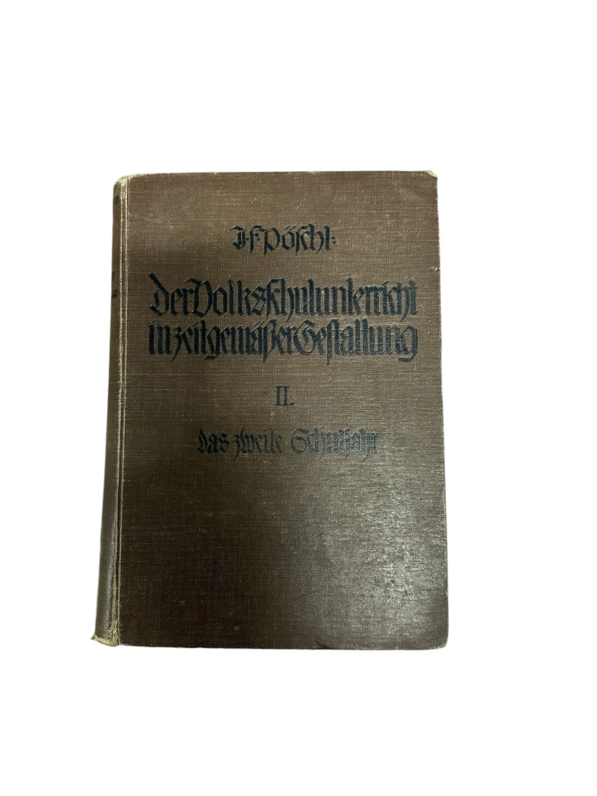 7042 DER VOLKSSCHULUNTERRICHT IN ZEITGEMÄSSER GESTALTUNG: DAS ZWEITE SCHULJAHR