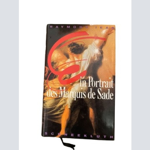 2152 Raymond Jean EIN PORTRAIT DES MARQUIS DE SADE HC