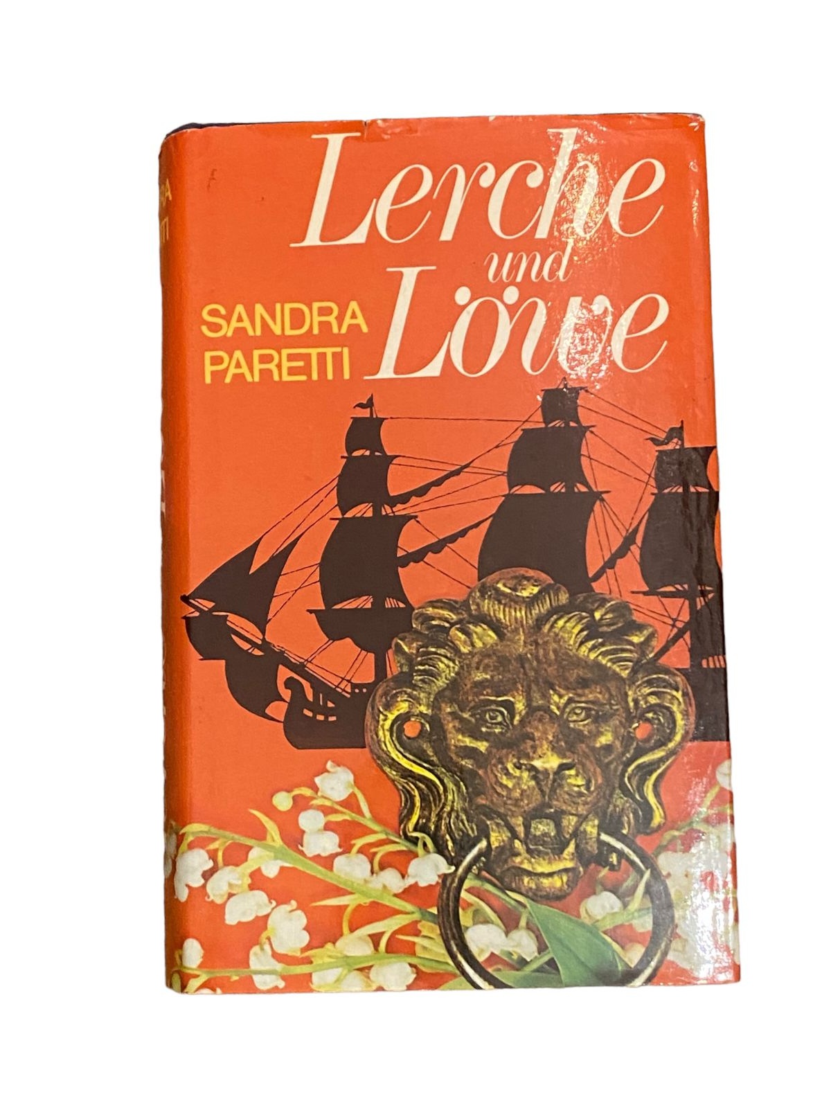3890 Sandra Paretti LERCHE UND LÖWE HC Roman Goverts Verlag