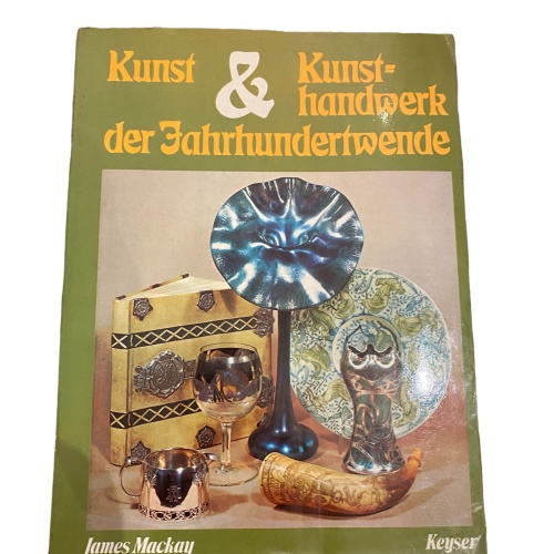 2993 James Mackay KUNST UND KUNSTHANDWERK DER JAHRHUNDERTWENDE +Abb