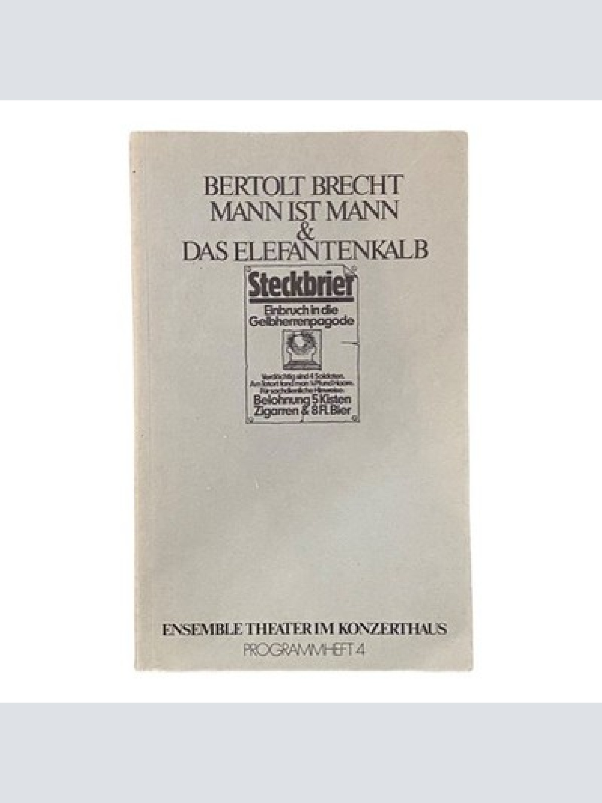 1190 Bertolt Brecht MANN IST MANN & DAS ELEFANTENKALB Programmheft 4