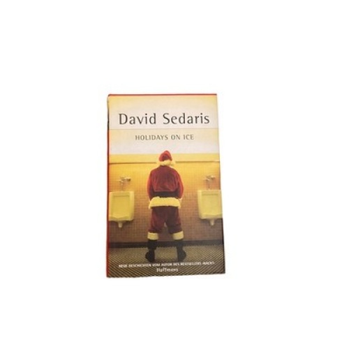 3680 David Sedaris HOLIDAYS ON ICE HC Haffmans Verlag