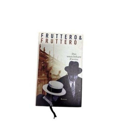 7230 Fruttero DER UNSICHTBARE ZWEITE: DIE DENKWÜRDIGEN ABENTEUER...