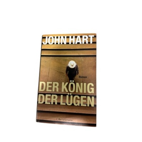 9337 John Hart DER KÖNIG DER LÜGEN Roman HC