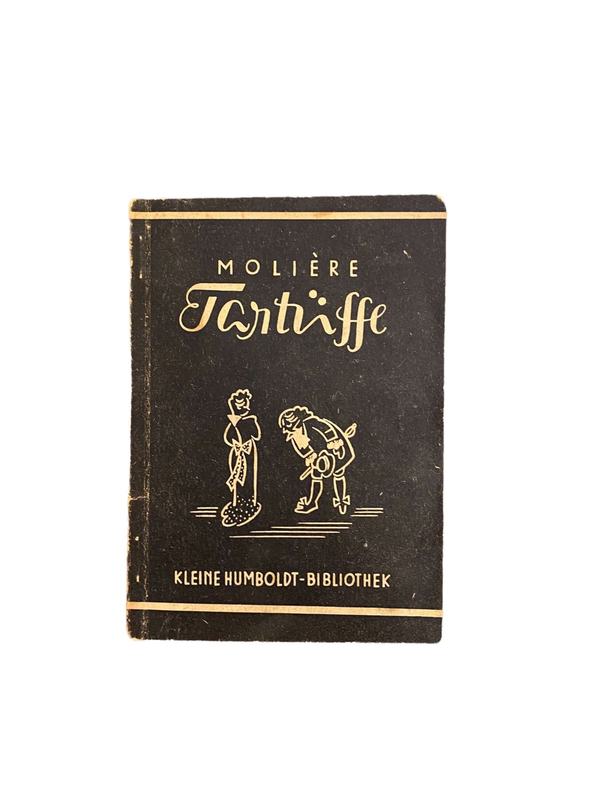 3103 Molière TARTÜFFE : KOMÖDIE IN 5 AUFZÜGEN. Kleine Humboldt-Bibliothek