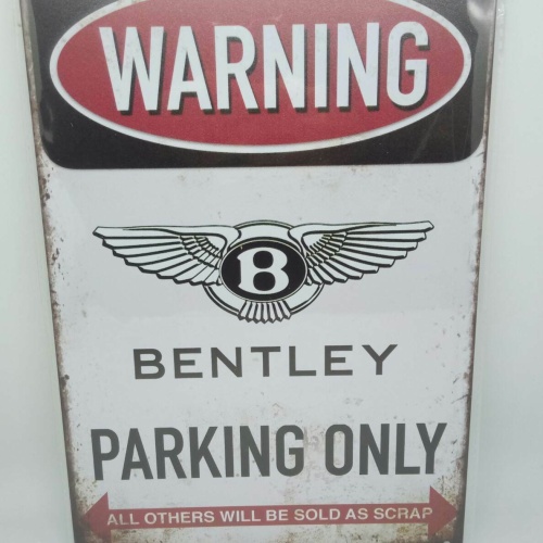 Nostalgie Vintage Retro Blechschild "Warning Bentley Parking Only" 30x20 50356