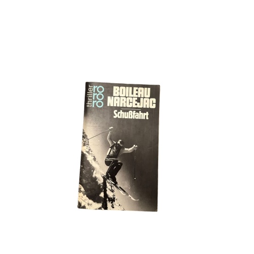 7351 Boileau / Narcejac SCHUSSFAHRT rororo Verlag Thriller