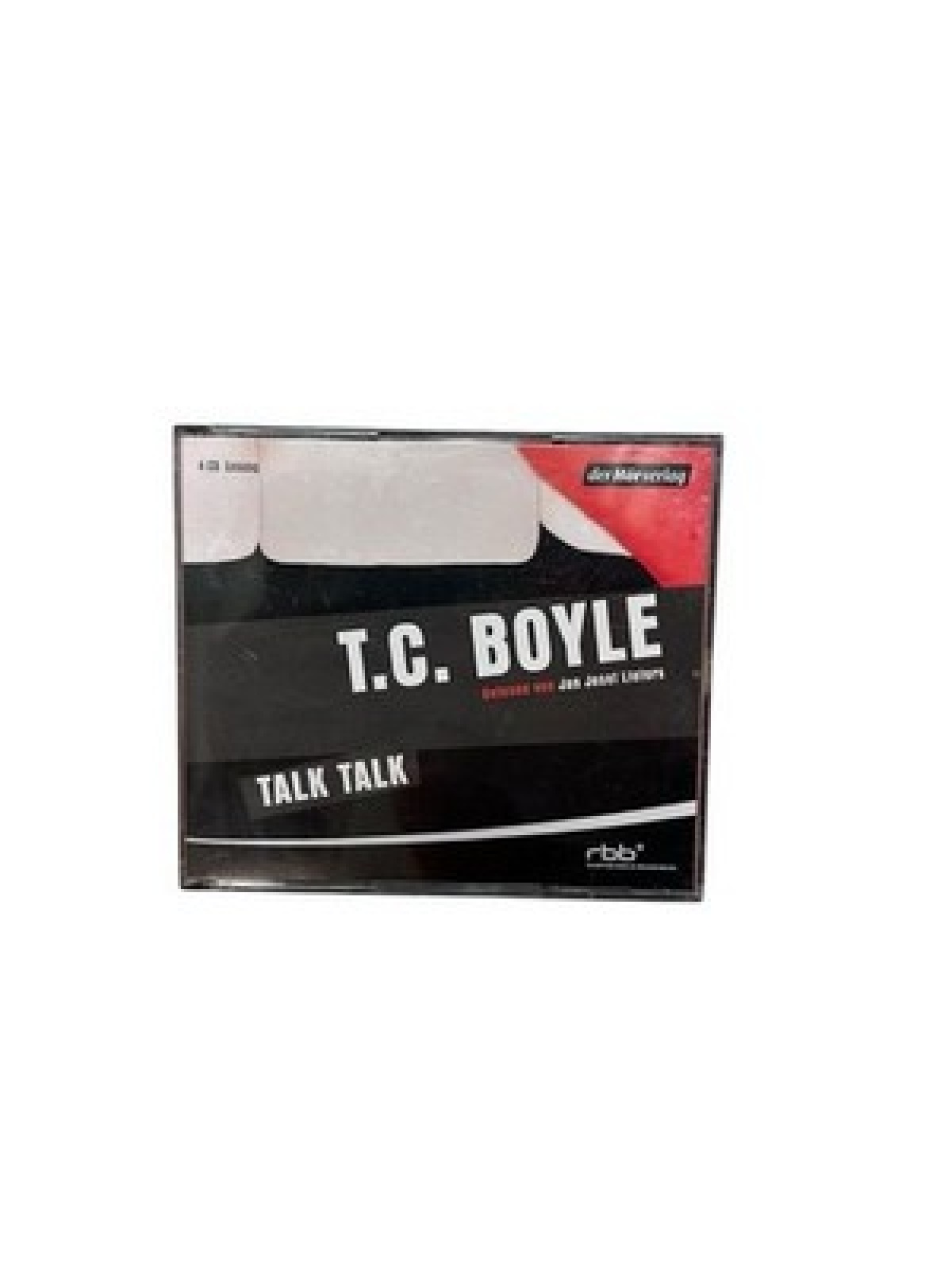 Talk Talk gekürzte Lesung Liefers, Jan Josef und T.C. Boyle: