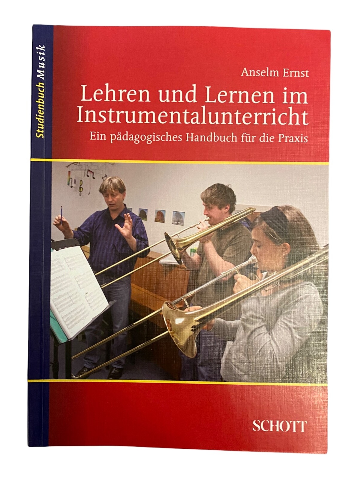 1750 Anselm Ernst LEHREN UND LERNEN IM INSTRUMENTALUNTERRICHT