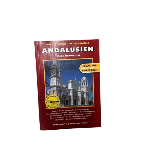 Andalusien: Reisehandbuch Reise-Handbuch ; ausführliche und fundierte Routenbesc